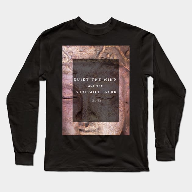 Buddha Quote Long Sleeve T-Shirt by Sage-Wood